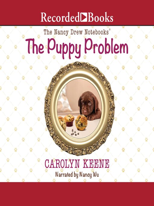 Title details for The Puppy Problem by Carolyn Keene - Available